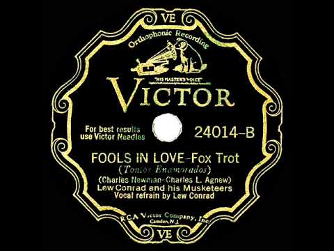 1932 Lew Conrad & his Musketeers - Fools In Love (Lew Conrad, vocal)