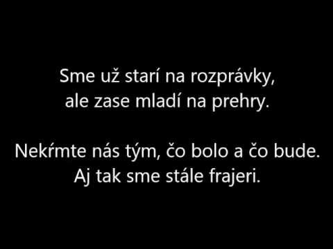 Peter Nagy - Aj tak sme stále frajeri (text)