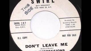 Impressions - Don't Leave Me (Swirl 107) 1962