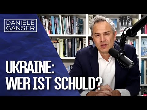 Dr. Daniele Ganser: Ukraine: Who is to blame?