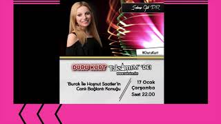 Duru Kurt - Taksim FM Burak ile hoşnut saatler