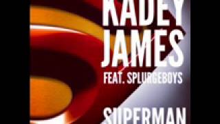 Kadey James - Superman