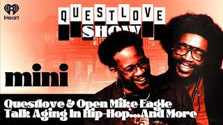 Questlove & Open Mike Eagle Talk Aging In Hip-Hop...And More | Questlove Show