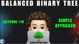 YouTube video 'Balanced Binary Tree | Simple Clean Approach | Leetcode 110 | codestorywithMIK'