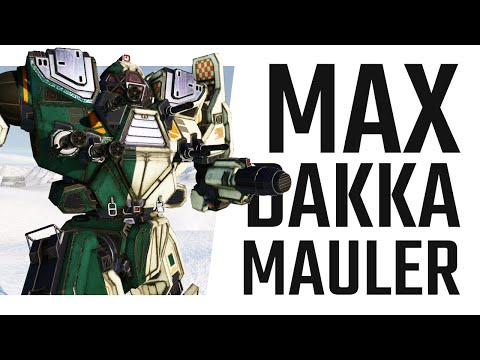 Maximum Dakka Mauler - Mechwarrior Online The Daily Dose #1335
