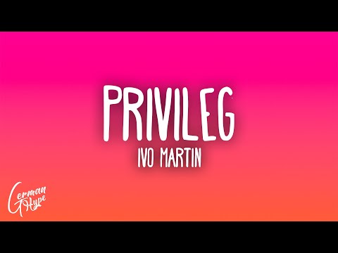 Ivo Martin - PRIVILEG