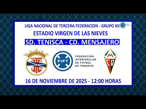 DIRECTO | La Palma | Tercera Federación |  SD. Tenisca - CD. Mensajero