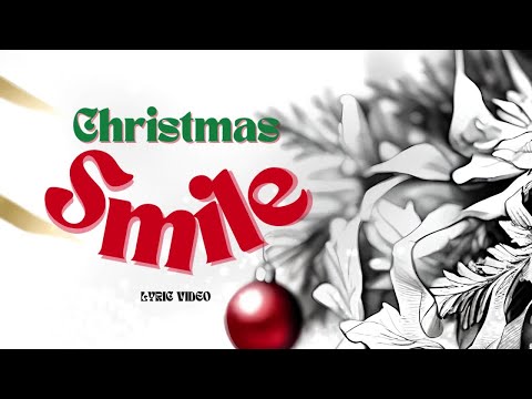 Mikey Mercer - Christmas Smile (Lyric Video)