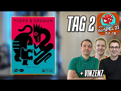 VorSPIEL 23: Tiger & Dragon - Live Let's Play deutsch