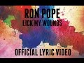 Lick My Wounds Ron Pope