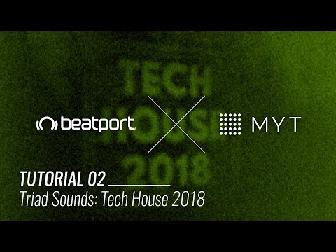 Beatport x MYT Tutorial - Triad Sounds Tech House