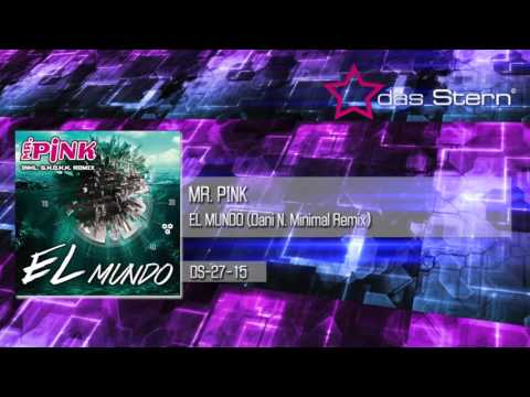 MR. PINK "el mundo" (Dani N. Minimal Remix) [DS-DA27-15]