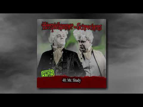 Revision of the radio play chamber 48: Mr. Shady (excellent sound)