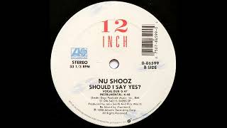 Nu Shooz - Should I Say Yes! (Vocal Dub)