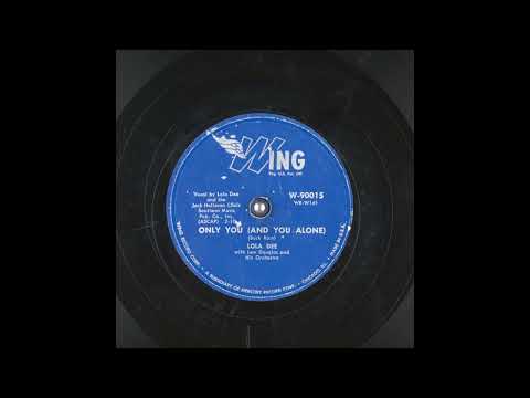 Only You And You Alone By Lola Dee   Lew Douglas and his Orchestra