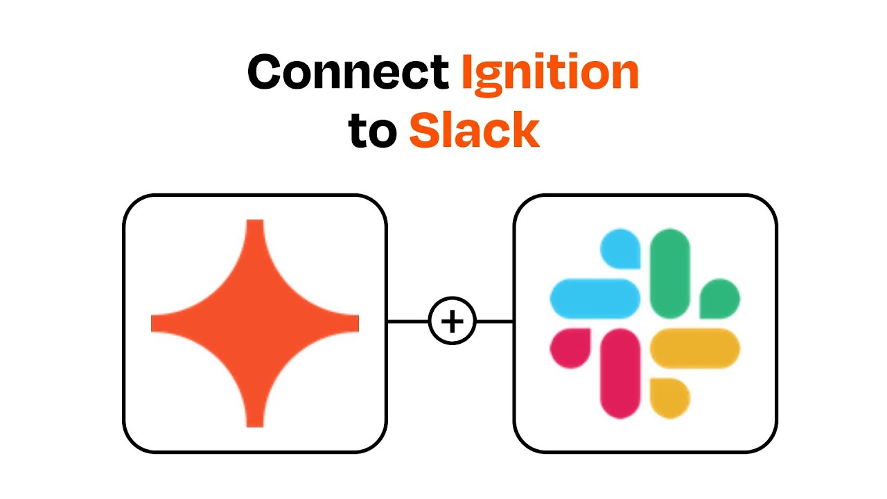 How to connect Ignition to Slack - Easy Integration