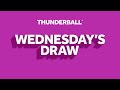 The National Lottery Thunderball Draw Results From Wednesday 11 February 2026
