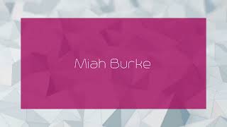 Miah Burke - appearance