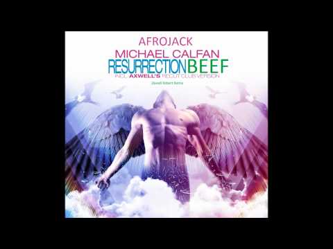 Michael Calfan & Afrojack & Axwell - Resurrection Beef (Závodi Róbert Remix)