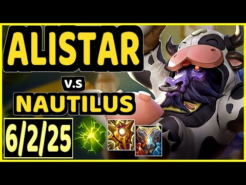 SIRNUKESALOT (ALISTAR) vs NAUTILUS - 6/2/25 KDA BOTTOM SUPPORT GAMEPLAY - EUW Ranked GRANDMASTER