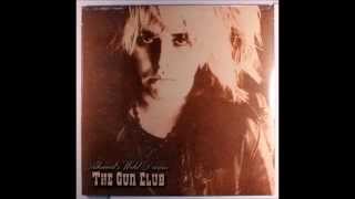 The Gun Club - &quot;Sorrow Knows&quot;