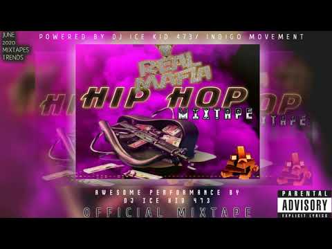 REAL MAFIA HIP HOP OFFICIAL MIXTAPE 2020 🇺🇸(DJ ICE KID 473)