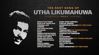 The Best Song of Utha Likumahuwa...