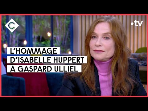 Isabelle Huppert, Philippe Besson - C à vous - 24/01/2022
