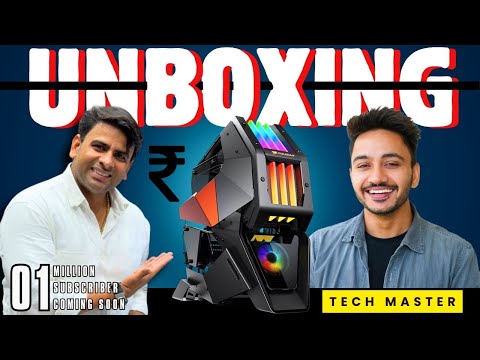 Unboxing Famous Youtuber Tech Master Gaming Pc Setup | Gaming Pc Wala | Best Pc Shop in Nehru Place