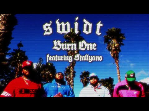 SWIDT - BURN ONE ft Stallyano (Lyric Video)