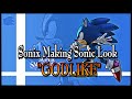 SONIX MAKING SONIC LOOK GODLIKE
