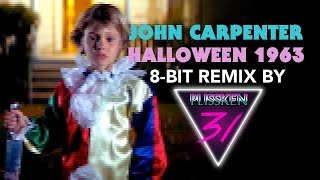 Halloween 1963 - John Carpenter (1978) 8-Bit Remix by Plissken 31