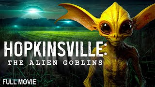 Hopkinsville - The Alien Goblins | Full Documentary