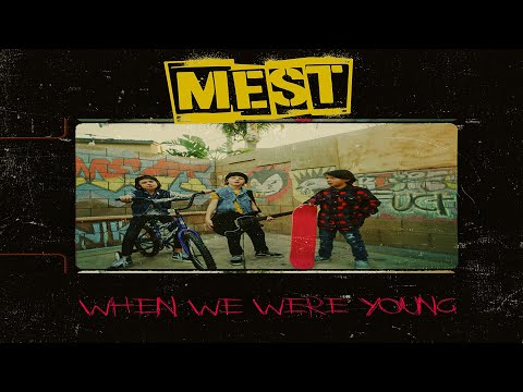 MEST "WHEN WE WERE YOUNG" feat. Jaret Reddick of Bowling For Soup