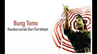 Download lagu Melawan Lupa - Bung Tomo: Pemberontak Dari Surabaya mp3