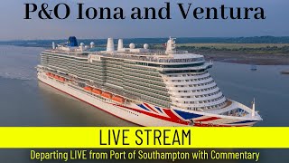 Ships TV - Ventura and P&O Iona Departing Port of Southampton