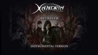 Xandria - Betrayer (Instrumental Version)
