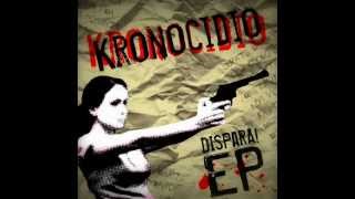 Kronocidio - Dispara!!