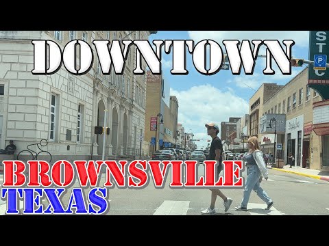 Brownsville - Texas - 4K Downtown Drive