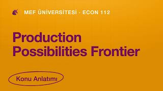 MEF ECON 112 Midterm I | Production Possibilities Frontier
