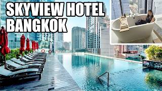 Skyview Hotel Bangkok on Sukhumvit 24 | Review & Walk-Through (2026)