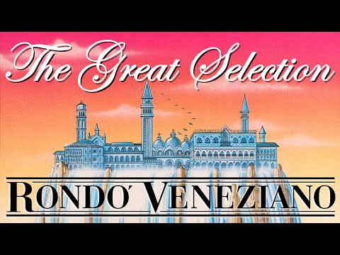 The Great Selection Of Rondò Veneziano [4K]