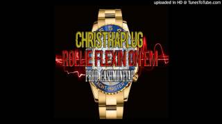 ChrisThaPlug x rollie flexin on em (prod. cashmoneyap)