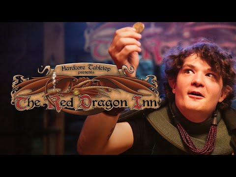 Hardcore Tabletop presents: The Red Dragon Inn | Official Trailer