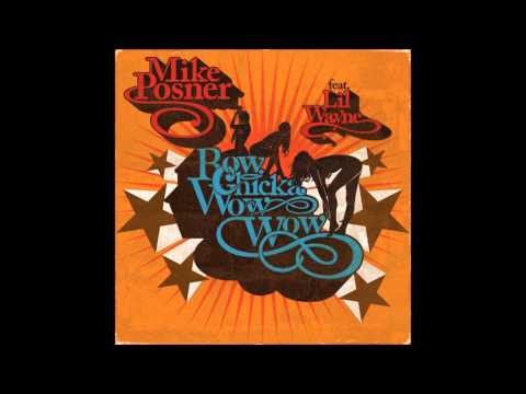 Mike Posner - Bow Chicka Wow Wow [Remix with Lil Wayne] (Clean)