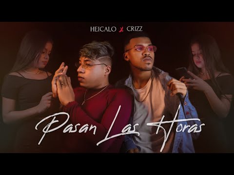 Heicalo & Criiz - Pasan Las Horas (Audio Oficial)