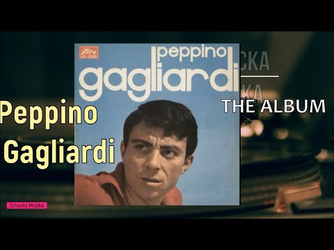 PEPPINO GAGLIARDI  -  FULL ALBUM 1965