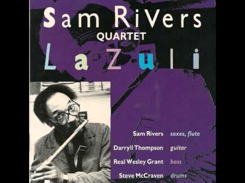 Sam Rivers Quartet ~ Lazuli