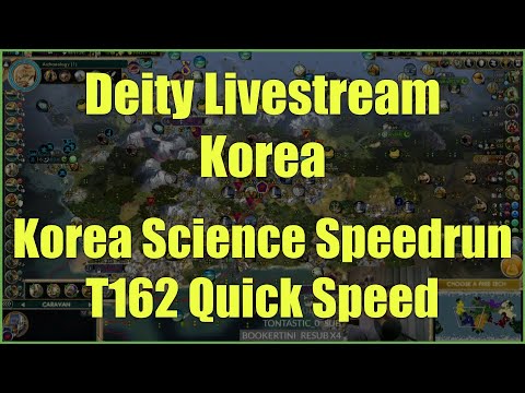 T162 Korea Science Speed Run - Korea Is Definitely A Top Tier Civ  |  Civ 5 Deity Livestream