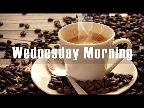 Wednesday Morning Jazz - Relax Sweet Jazz Bossa Nova for Good Mood